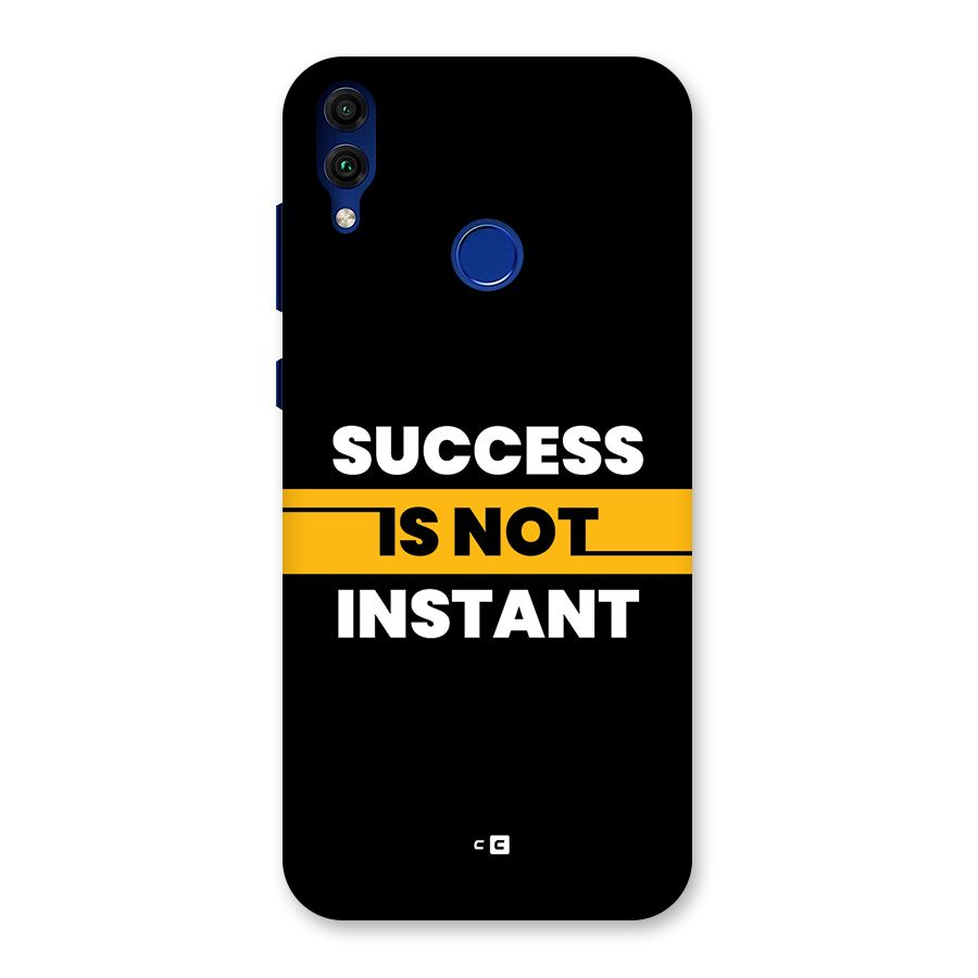 Success Not Instant Back Case for Honor 8C