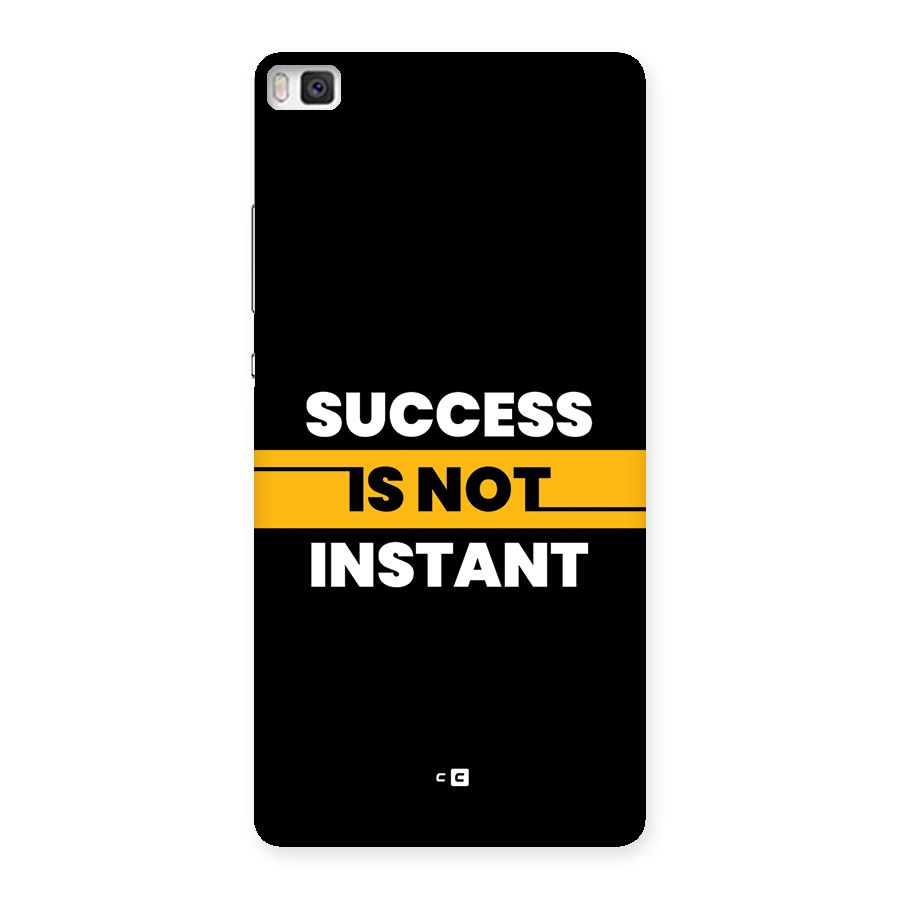 Success Not Instant Back Case for Huawei P8