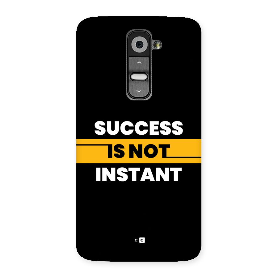Success Not Instant Back Case for LG G2