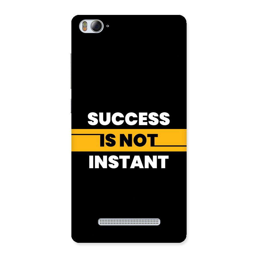 Success Not Instant Back Case for Mi4i