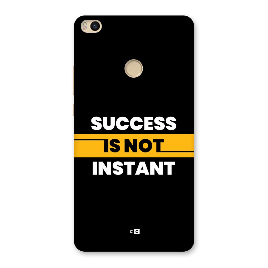 Success Not Instant Back Case for Mi Max 2
