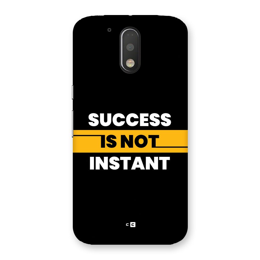 Success Not Instant Back Case for Moto G4 Plus