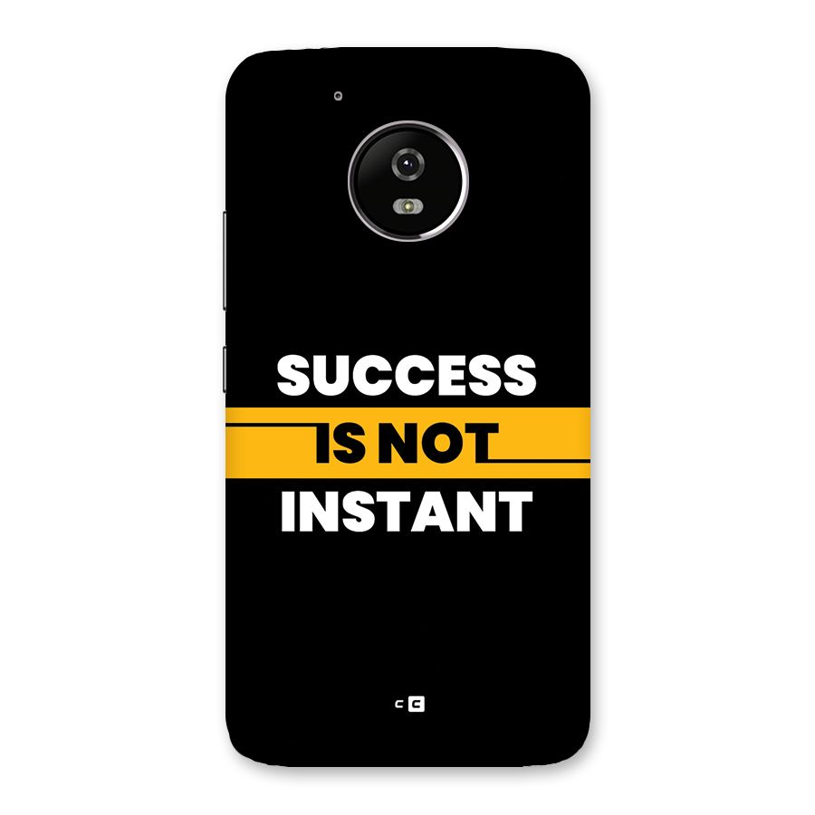 Success Not Instant Back Case for Moto G5