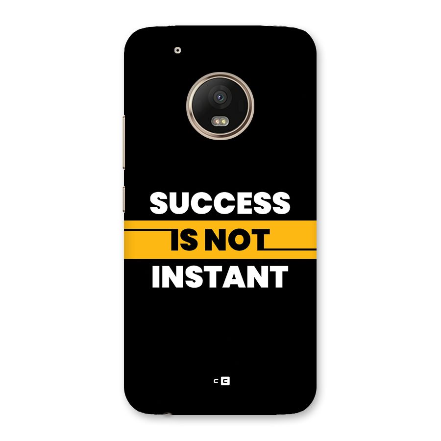 Success Not Instant Back Case for Moto G5 Plus