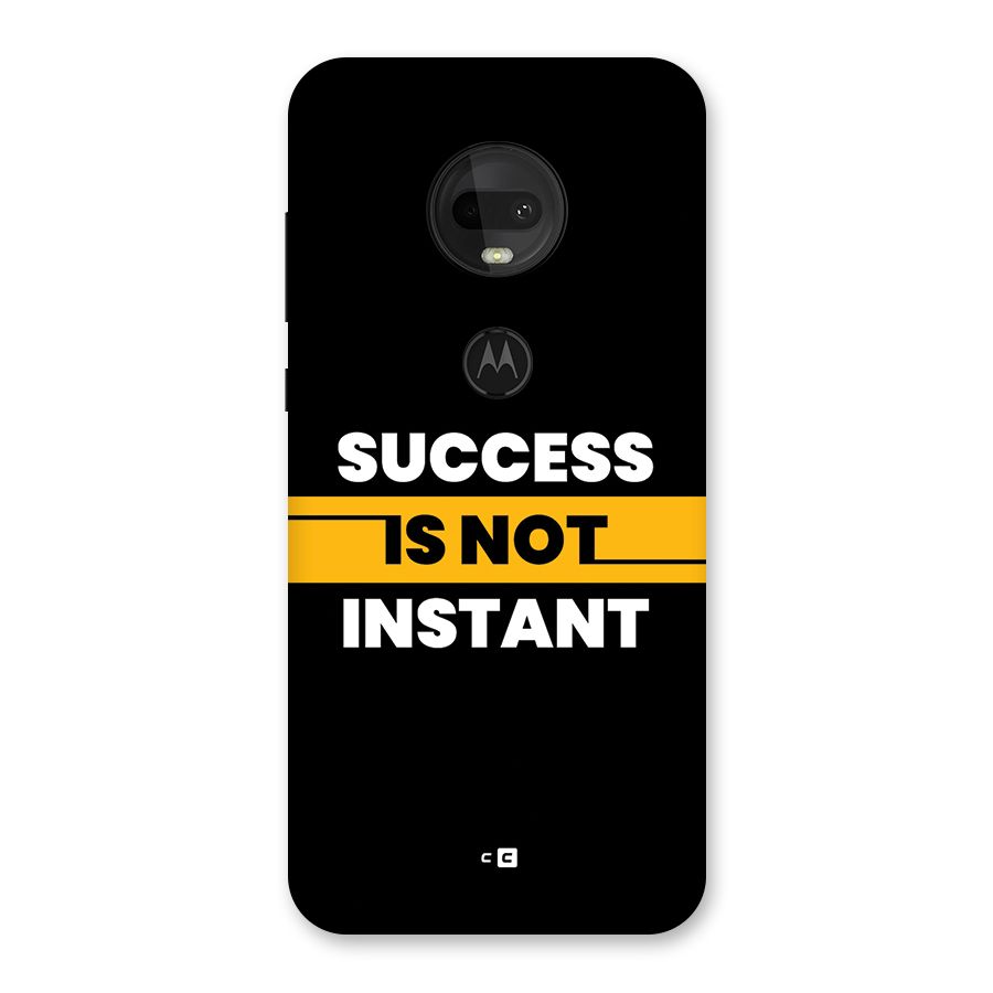 Success Not Instant Back Case for Moto G7