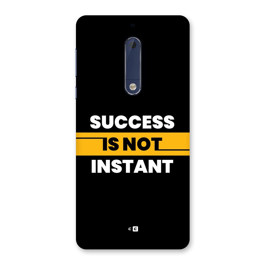 Success Not Instant Back Case for Nokia 5
