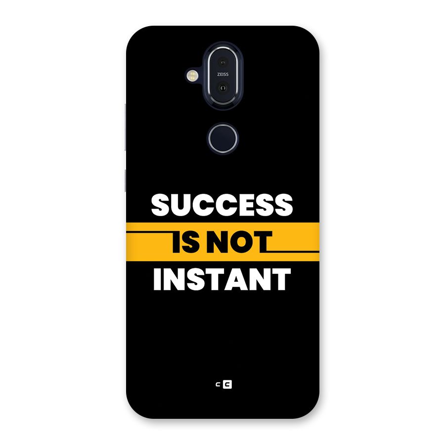 Success Not Instant Back Case for Nokia 8.1