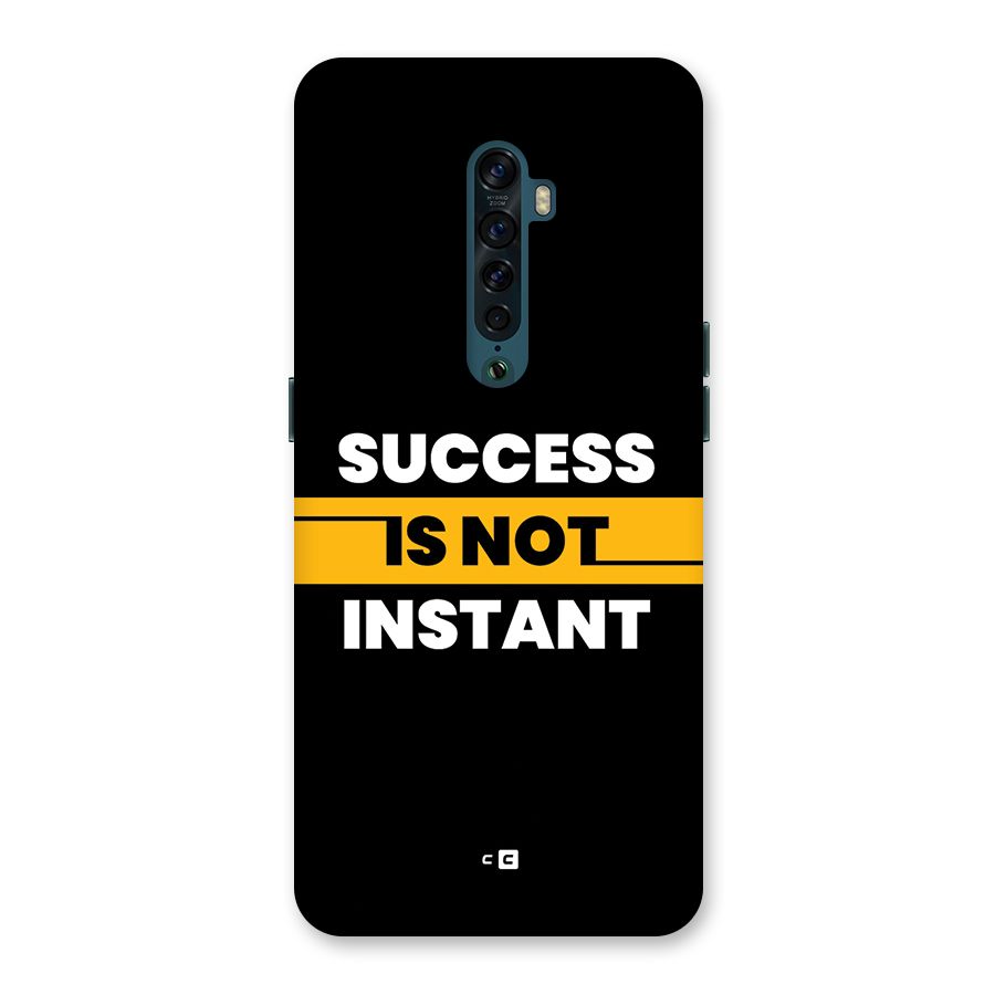 Success Not Instant Back Case for Oppo Reno2