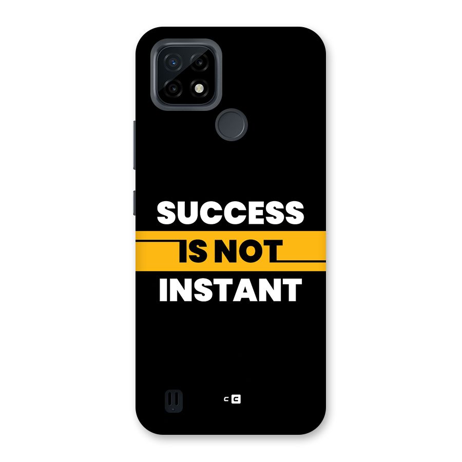 Success Not Instant Back Case for Realme C21