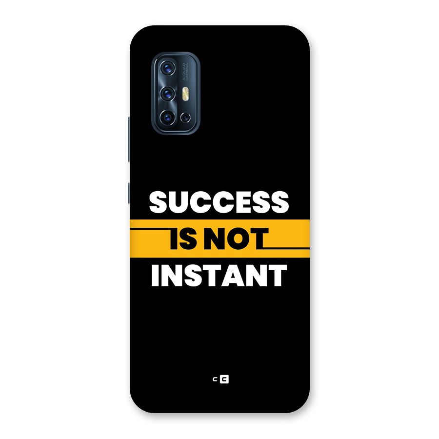 Success Not Instant Back Case for Vivo V17
