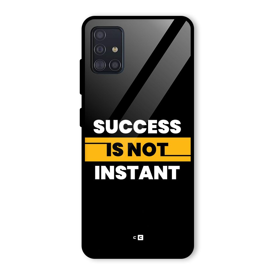 Success Not Instant Glass Back Case for Galaxy A51