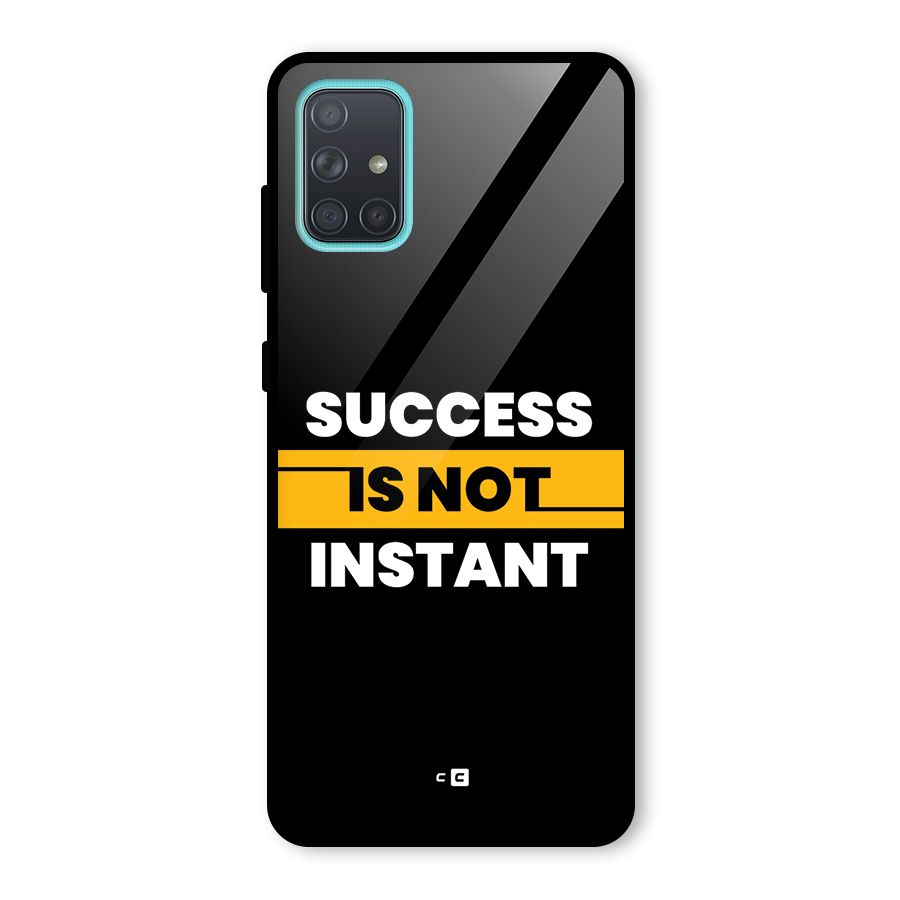 Success Not Instant Glass Back Case for Galaxy A71