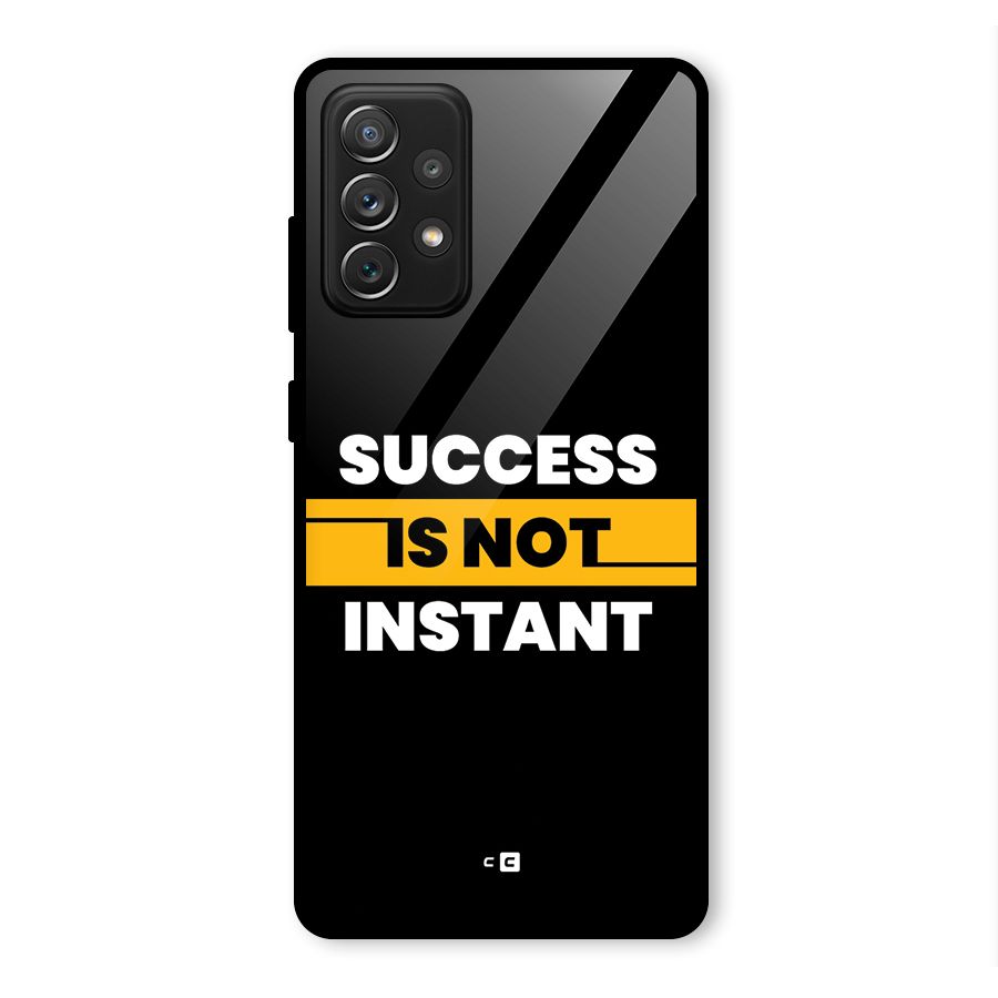 Success Not Instant Glass Back Case for Galaxy A72