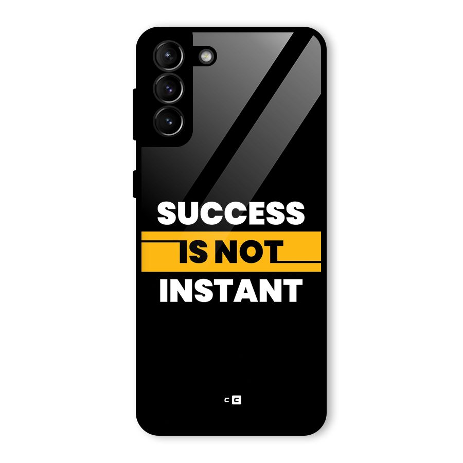 Success Not Instant Glass Back Case for Galaxy S21 Plus