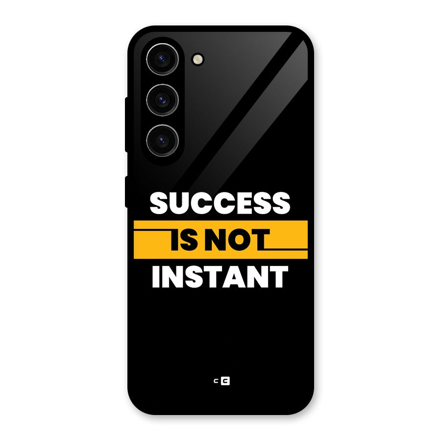 Success Not Instant Glass Back Case for Galaxy S23