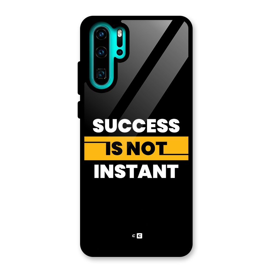 Success Not Instant Glass Back Case for Huawei P30 Pro