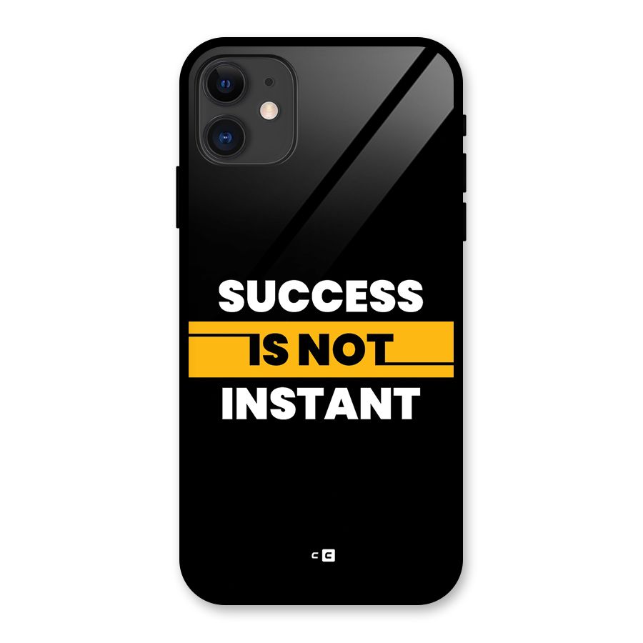 Success Not Instant Glass Back Case for iPhone 11