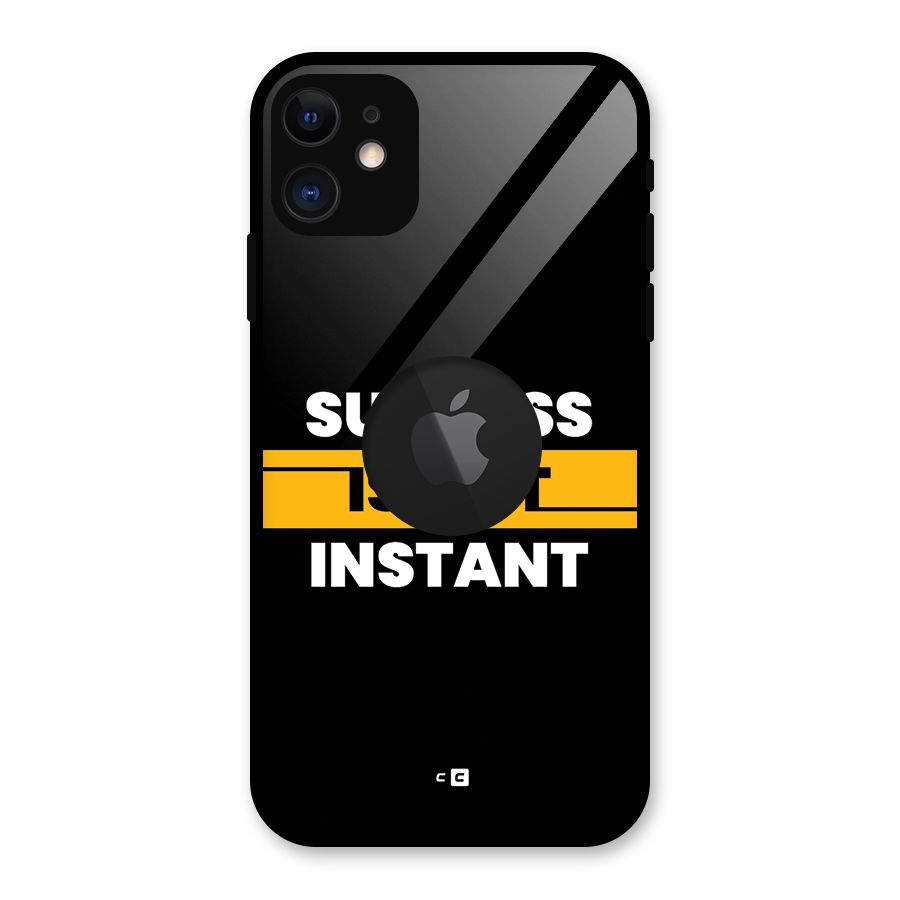 Success Not Instant Glass Back Case for iPhone 11 Logo Cut