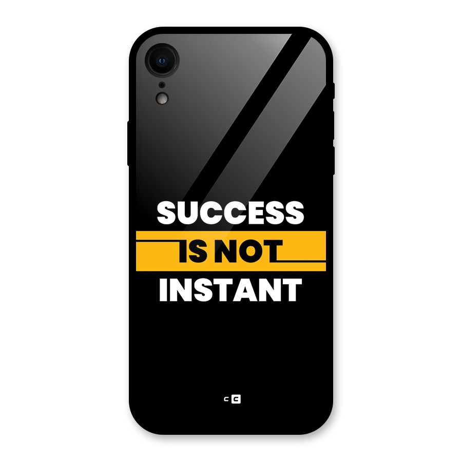 Success Not Instant Glass Back Case for iPhone XR