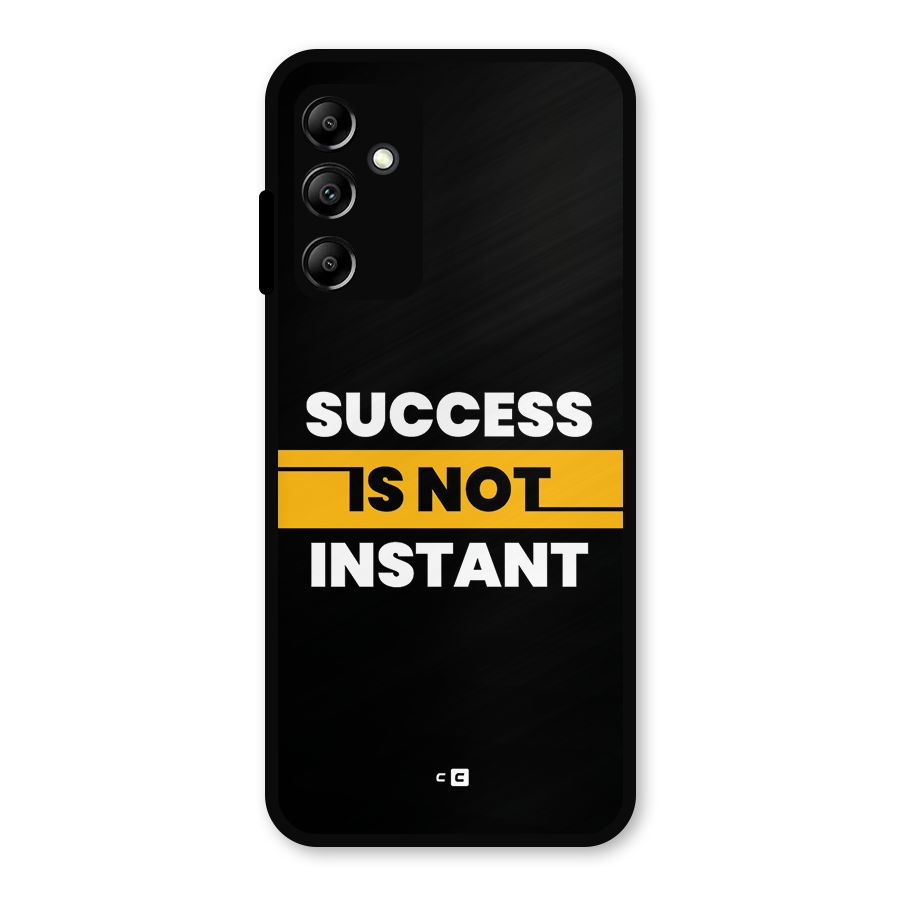 Success Not Instant Metal Back Case for Galaxy A14 5G