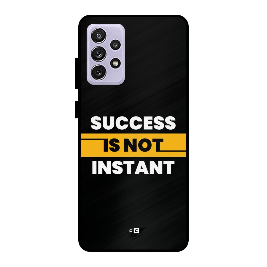 Success Not Instant Metal Back Case for Galaxy A72