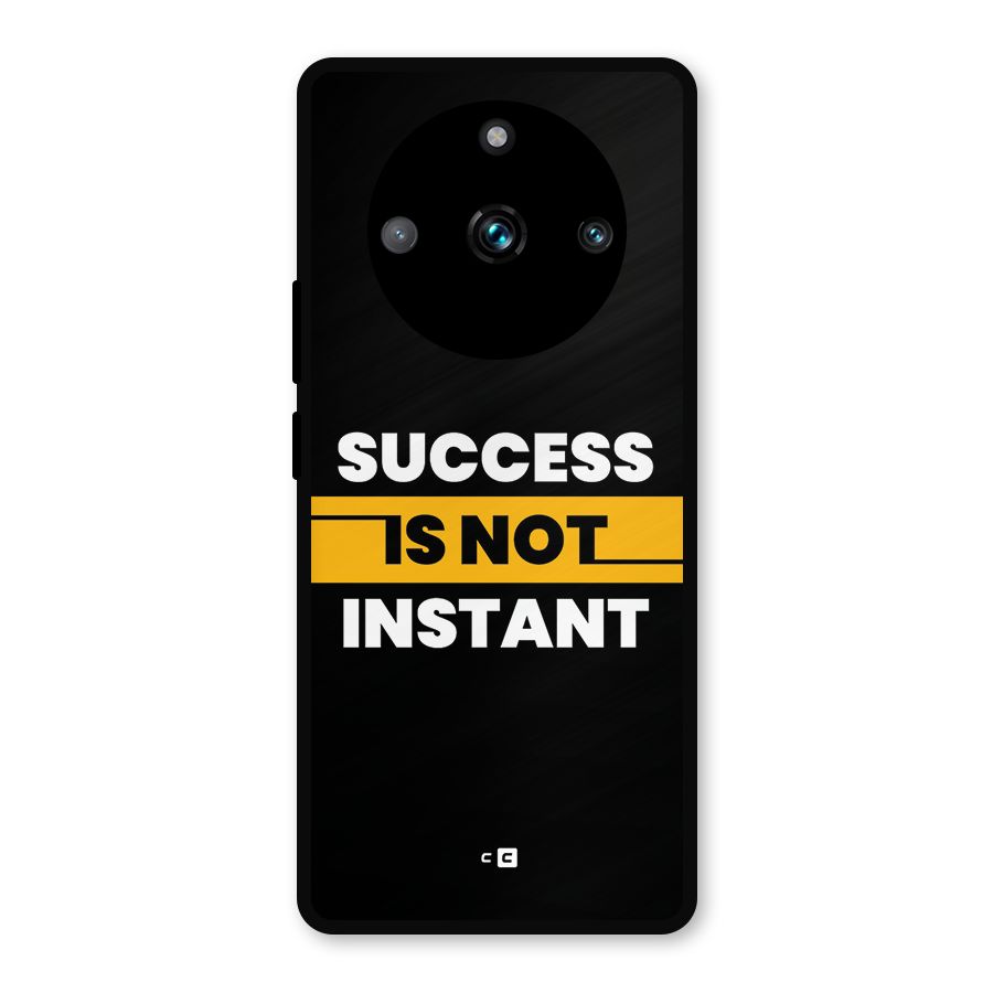 Success Not Instant Metal Back Case for Realme 11 Pro Plus