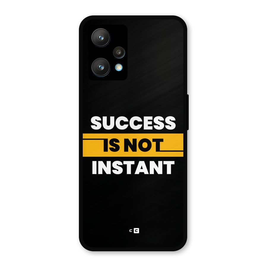 Success Not Instant Metal Back Case for Realme 9