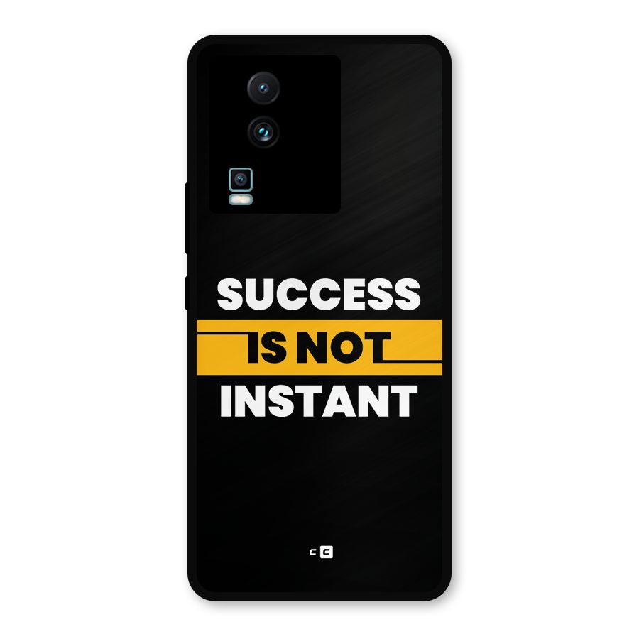 Success Not Instant Metal Back Case for iQOO Neo 7