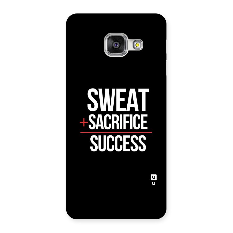 Sweat Sacrifice Success Back Case for Galaxy A3 2016