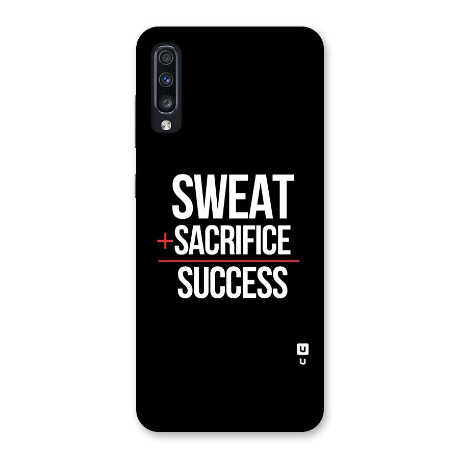 Sweat Sacrifice Success Back Case for Galaxy A70