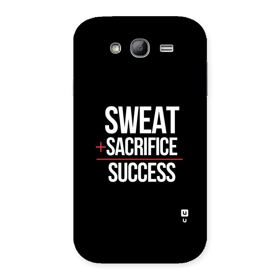 Sweat Sacrifice Success Back Case for Galaxy Grand Neo Plus