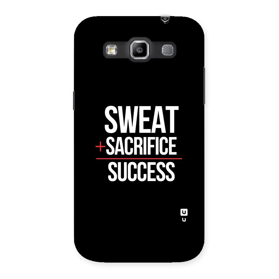 Sweat Sacrifice Success Back Case for Galaxy Grand Quattro
