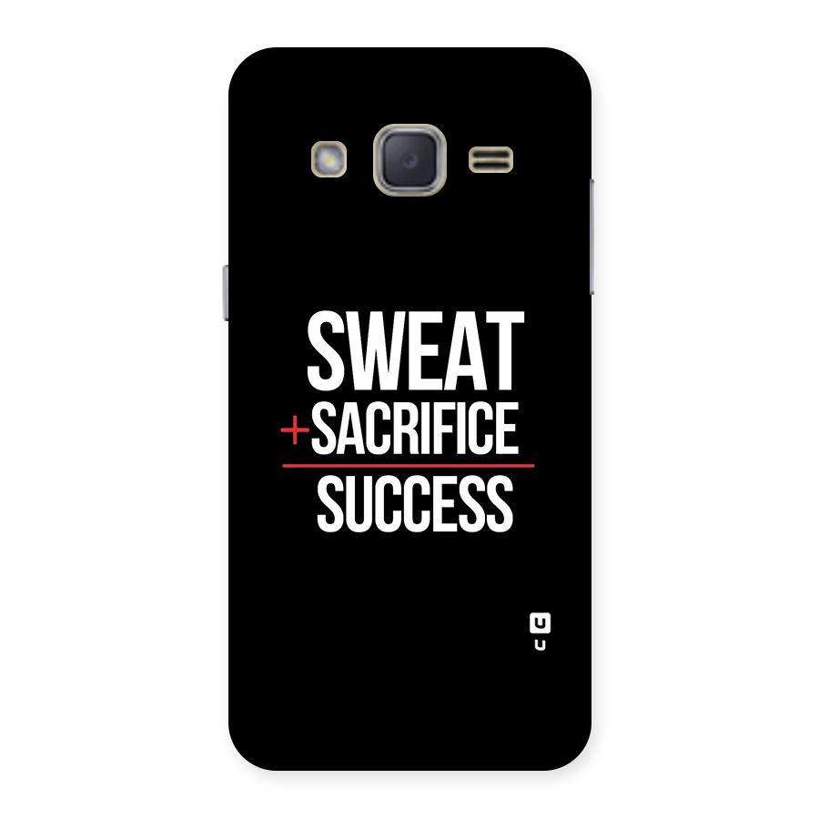 Sweat Sacrifice Success Back Case for Galaxy J2