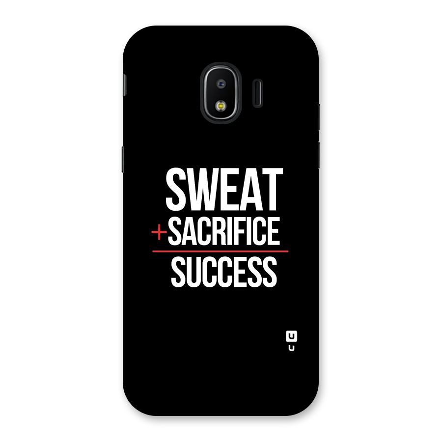 Sweat Sacrifice Success Back Case for Galaxy J2 Pro 2018
