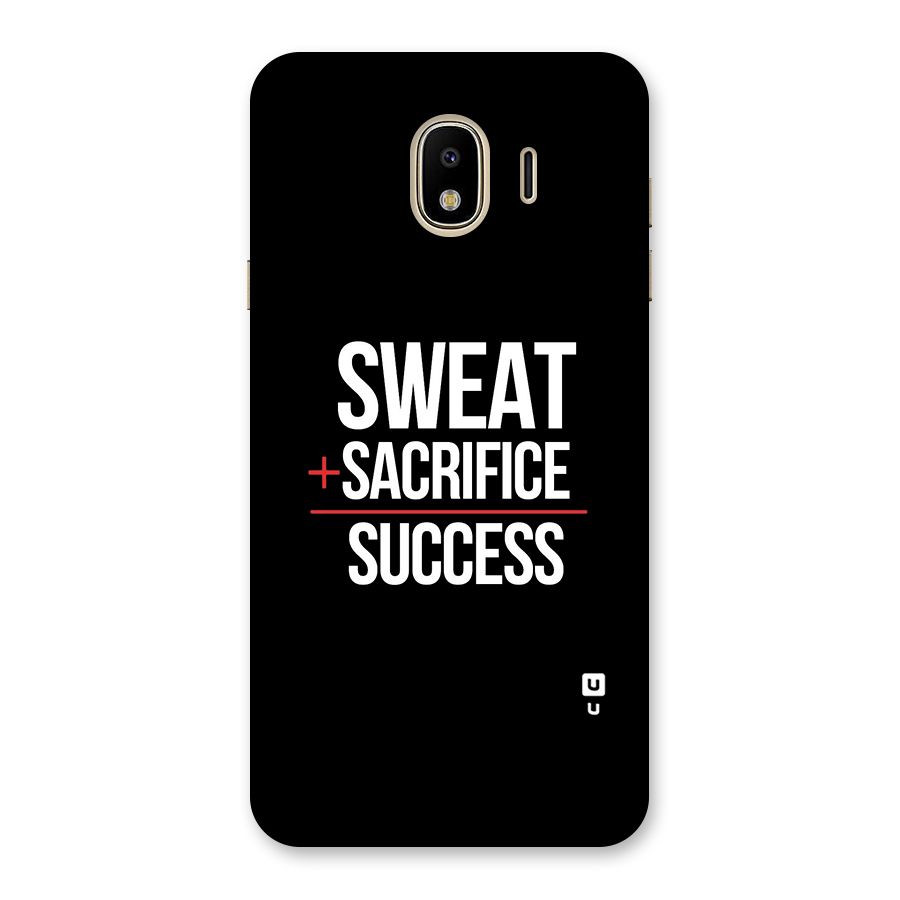 Sweat Sacrifice Success Back Case for Galaxy J4