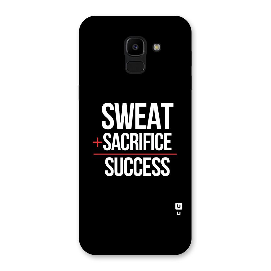 Sweat Sacrifice Success Back Case for Galaxy J6