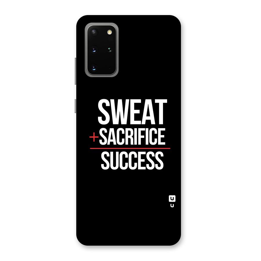 Sweat Sacrifice Success Back Case for Galaxy S20 Plus