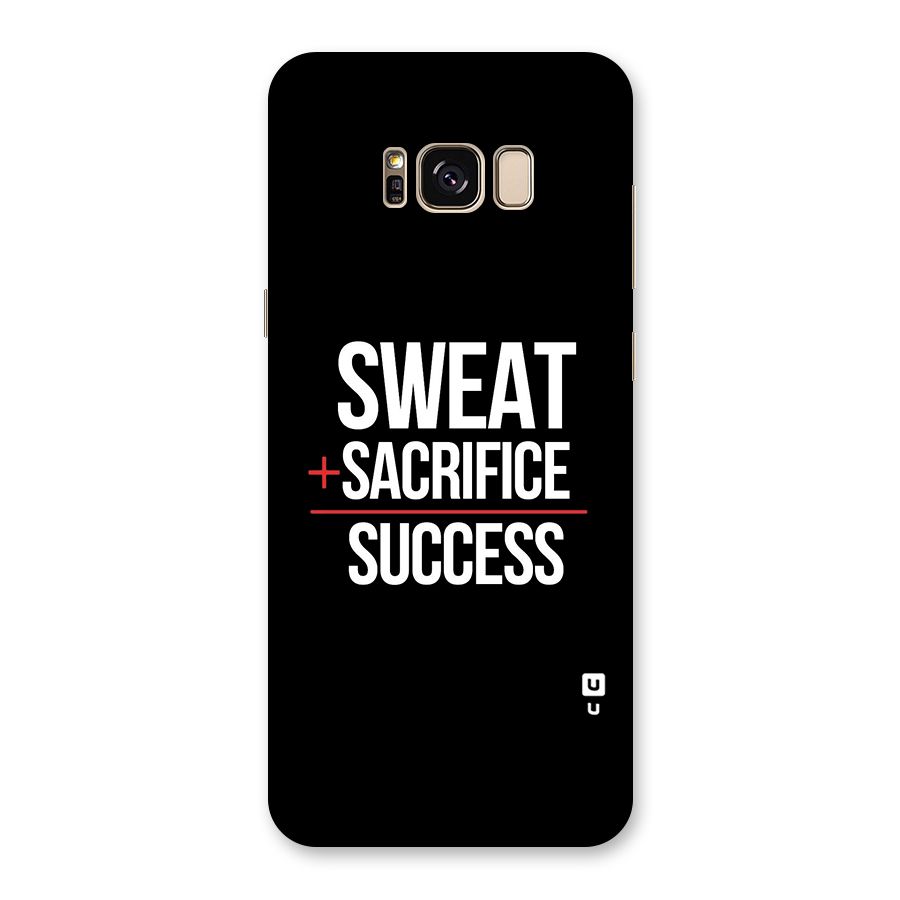 Sweat Sacrifice Success Back Case for Galaxy S8 Plus