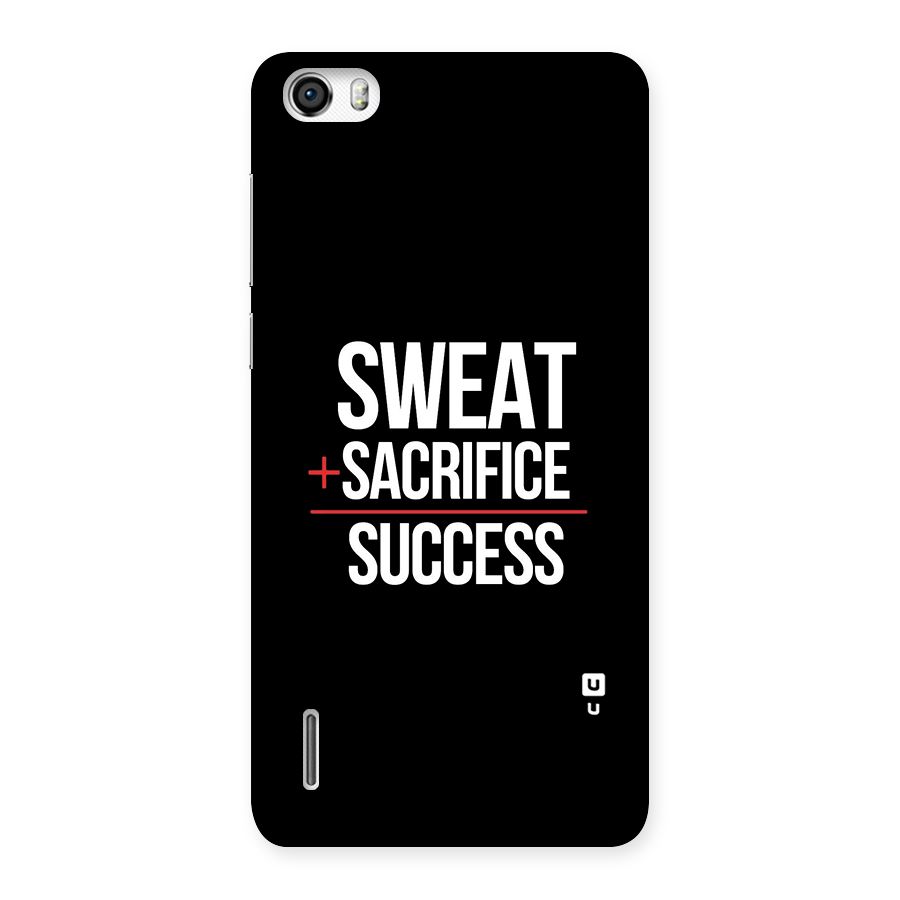 Sweat Sacrifice Success Back Case for Honor 6