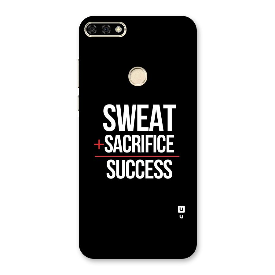 Sweat Sacrifice Success Back Case for Honor 7A