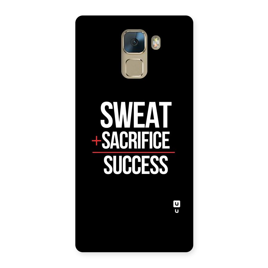 Sweat Sacrifice Success Back Case for Huawei Honor 7