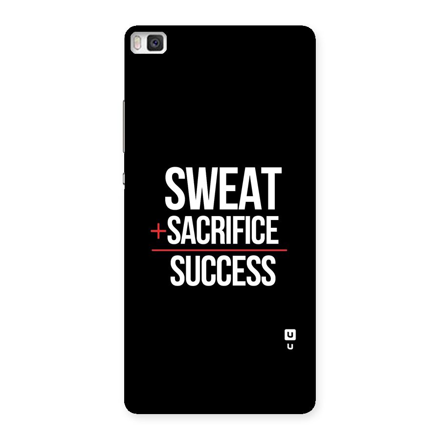 Sweat Sacrifice Success Back Case for Huawei P8