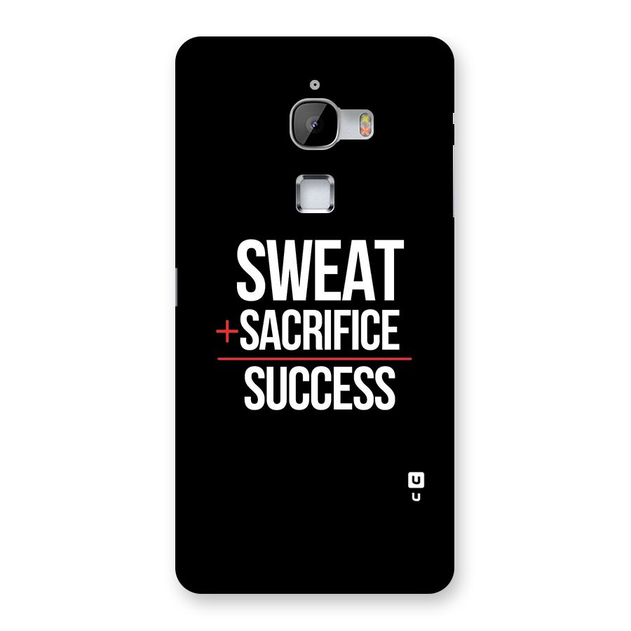 Sweat Sacrifice Success Back Case for LeTv Le Max