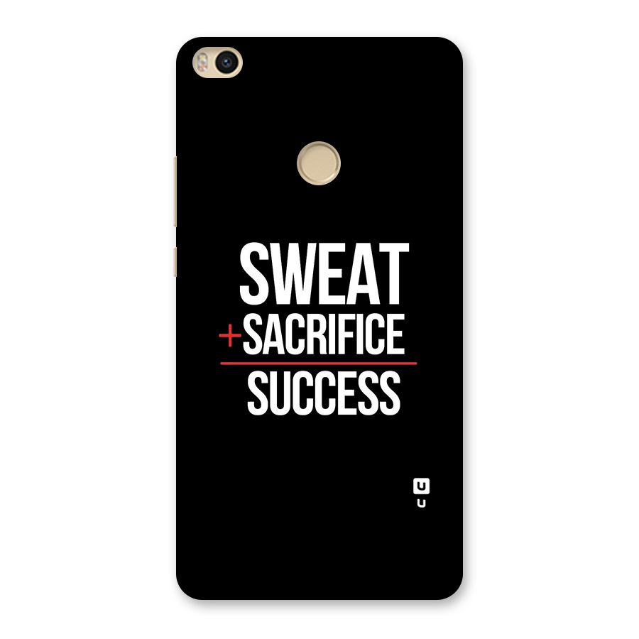 Sweat Sacrifice Success Back Case for Mi Max 2