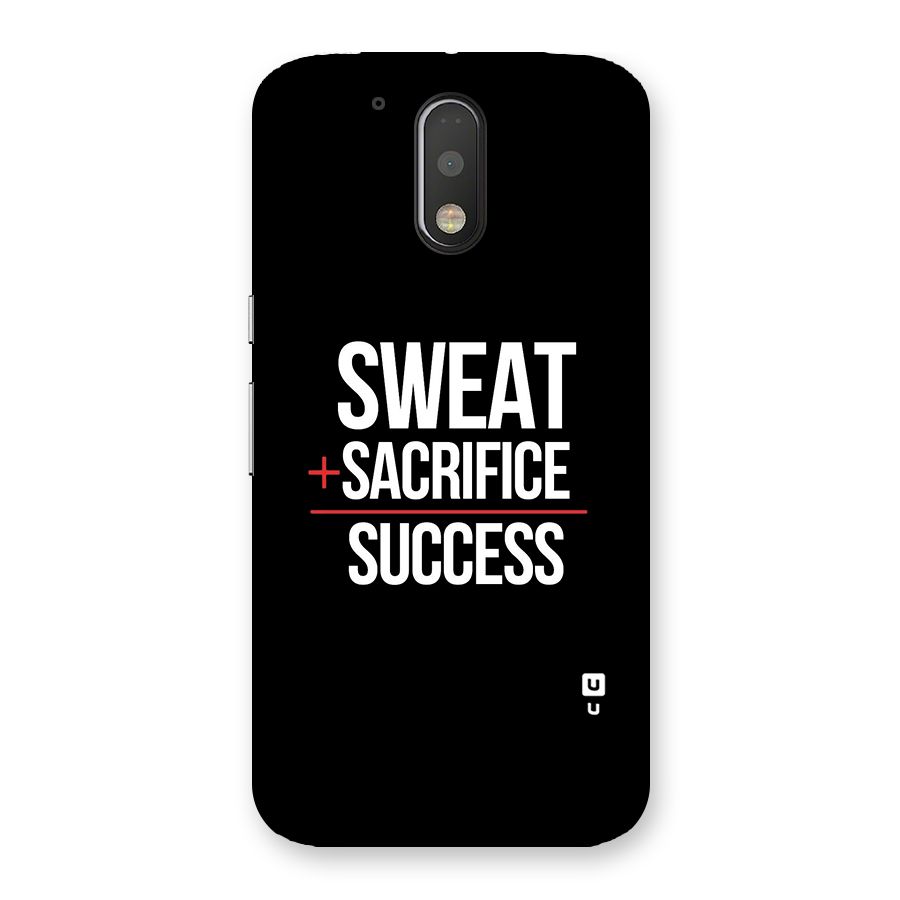 Sweat Sacrifice Success Back Case for Motorola Moto G4 Plus