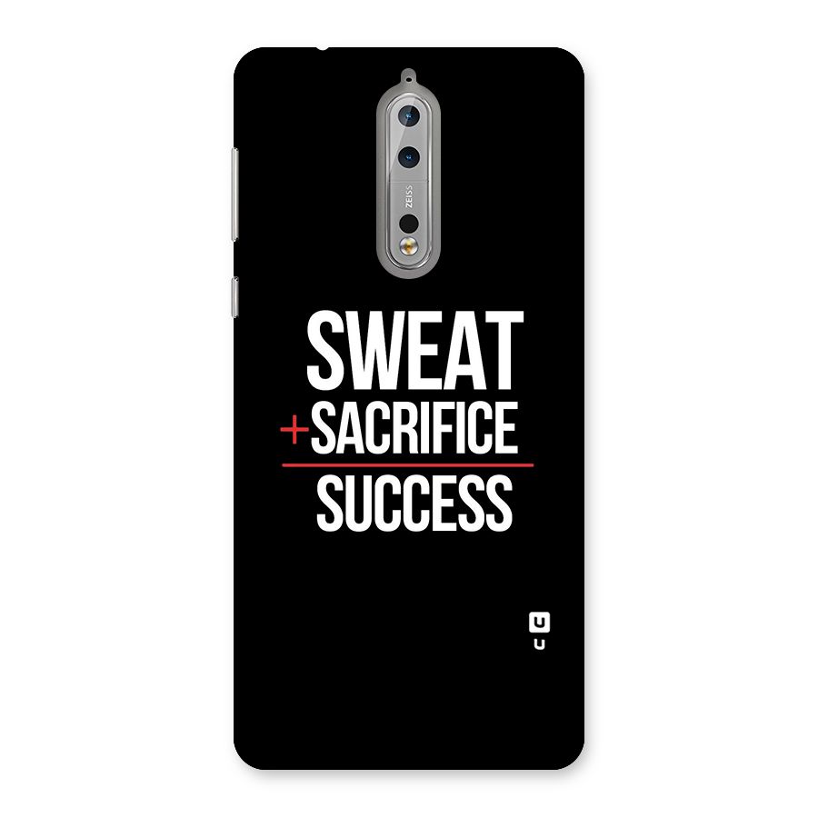 Sweat Sacrifice Success Back Case for Nokia 8