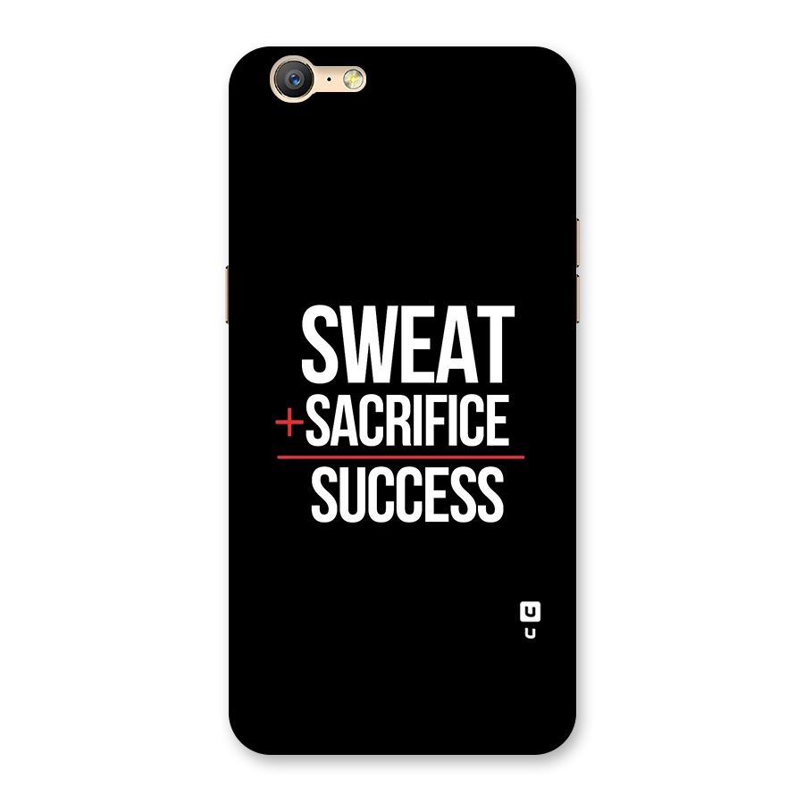 Sweat Sacrifice Success Back Case for Oppo A39
