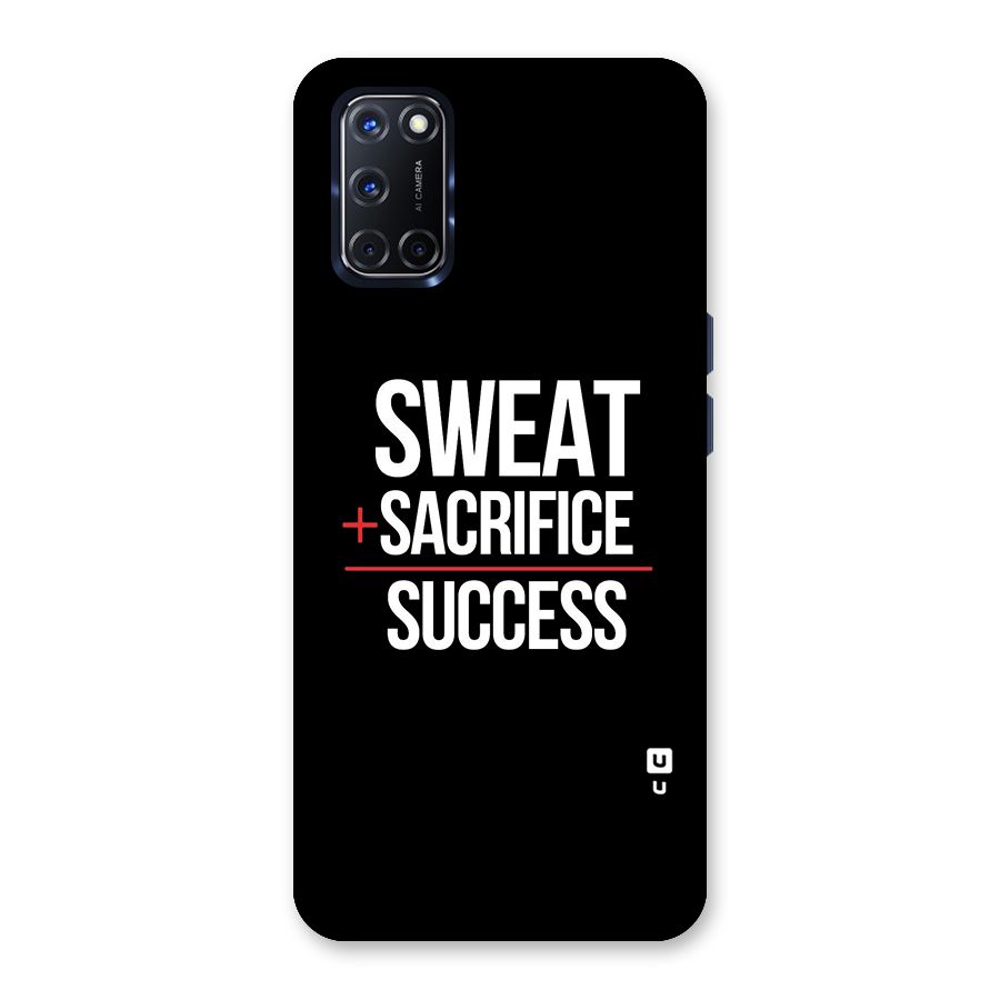 Sweat Sacrifice Success Back Case for Oppo A52