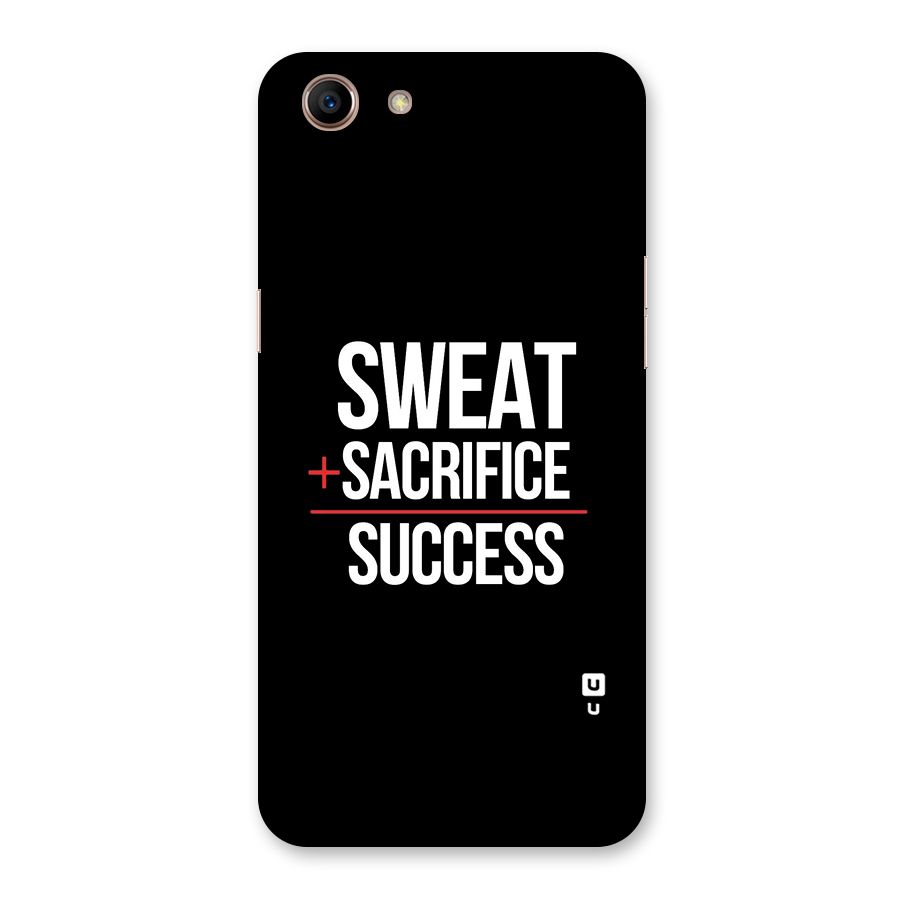 Sweat Sacrifice Success Back Case for Oppo A83 (2018)