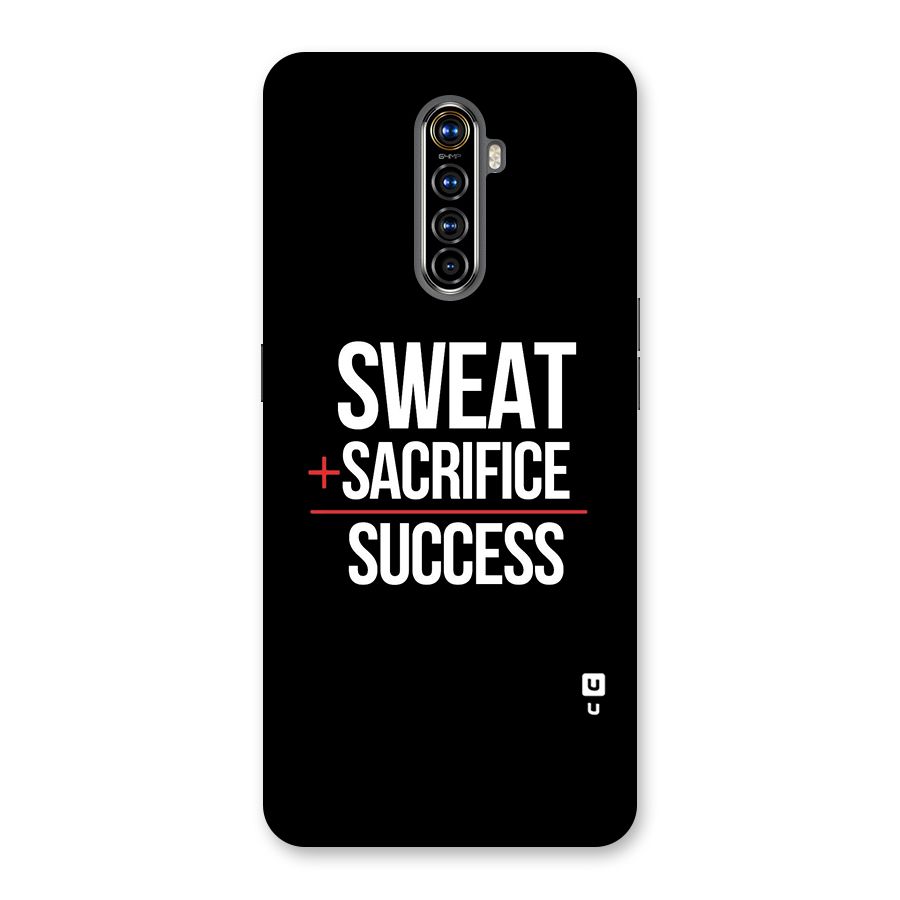 Sweat Sacrifice Success Back Case for Realme X2 Pro